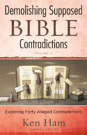 [Demolishing Supposed Bible Contradictions 01] • Demolishing Supposed Bible Contradictions Volume 1